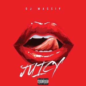Juicy (feat. Alazae & Seph) (Explicit)
