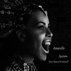 System (From "Queen of the Damned") [Explicit]