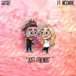 Just Friends (Explicit)