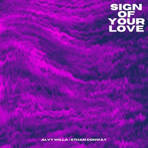 Sign of Your Love