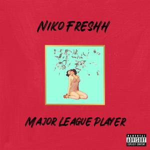 Major League Player (Explicit)