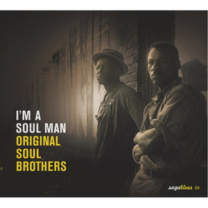 Saga Blues: I'm a Soul Man "Original Soul Brothers"