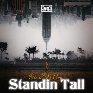 Standin Tall (feat. D4G) (Explicit)