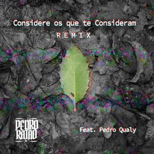 Considere Os Que Te Consideram (Explicit)