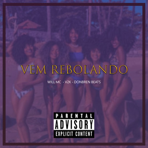 Vem Rebolando (Explicit)