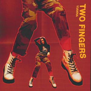 Two Fingers (Explicit)