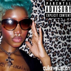 QuikEvaluation! (Explicit)