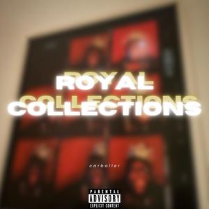 royal collections (Explicit)