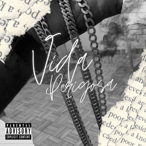 Vida Perigosa (Explicit)