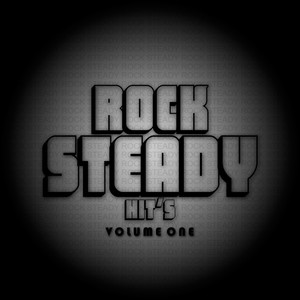 Rock Steady Hits Volume 1