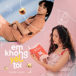 Em Không Yêu Tôi