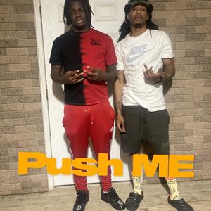 Push Me (Explicit)