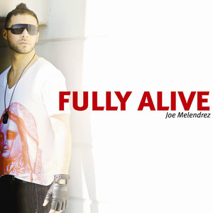 Fully Alive