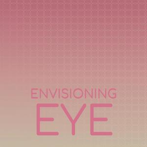 Envisioning Eye