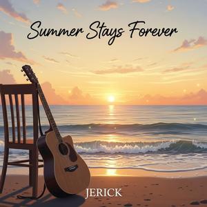 Summer Stays Forever
