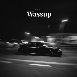 Wassup (Freestyle) (Explicit)