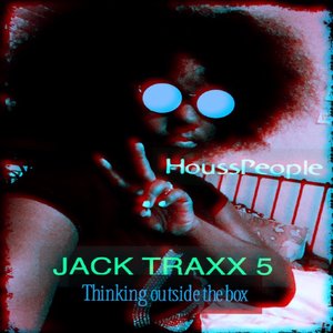 Jack Traxx 5 (Thinking Outside the Box)