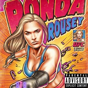 Ronda Rousey (feat. Dun Dotta) [Explicit]