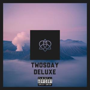 Twosday Deluxe (Explicit)