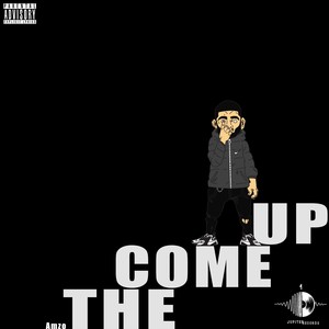 The Come Up (Explicit)