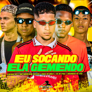 EU SOCANDO ELA GEMENDO (Explicit)