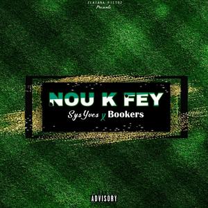 NOU K FEY (feat. BOOKERS) (Explicit)