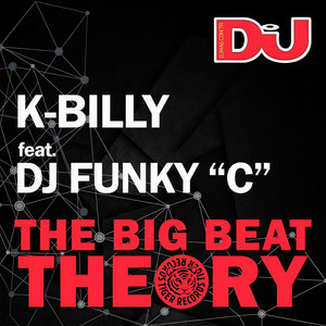 The Big Beat Theory (Original Mix)