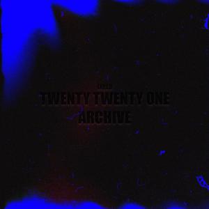 Twenty Twenty One Archive