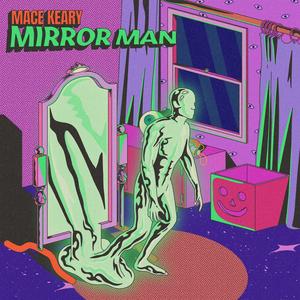 MIRROR MAN (Explicit)