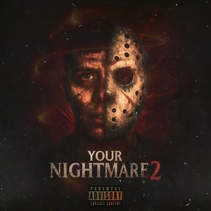 Your Nightmare II (Explicit)