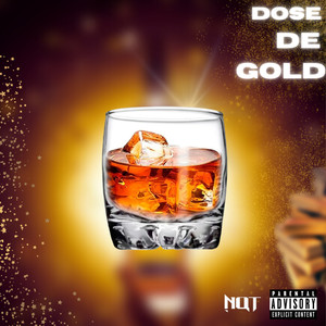 Dose de Gold (Explicit)