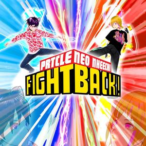 FIGHT BACK! ｏ (> <) o [Explicit]