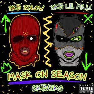 Mask On Season (Explicit)