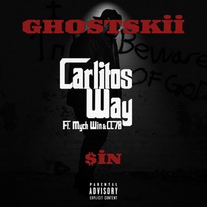 Carlitos Way (feat. Mych Win & CL7B) [Explicit]