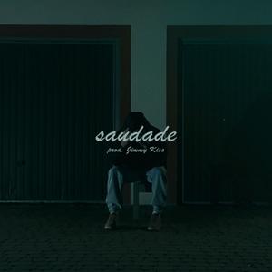 SAUDADE (Explicit)