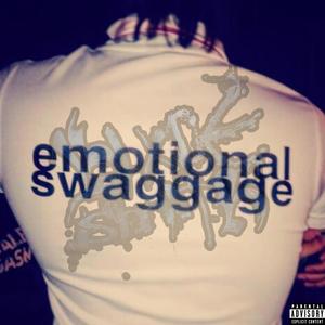 EMOTIONAL SWAGGAGE (Explicit)