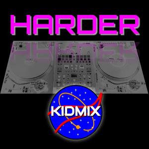 Harder (Mixshow Edit)
