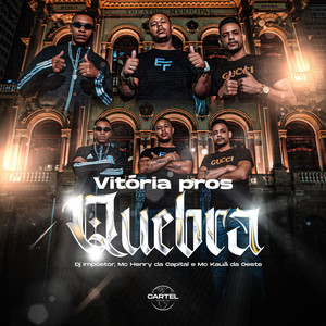 Vitória pros Quebra