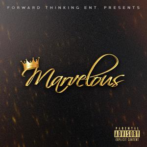 Marvelous (Explicit)