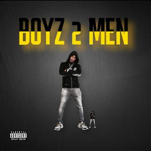 Boyz 2 Men (Explicit)