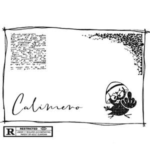Calimero (Explicit)
