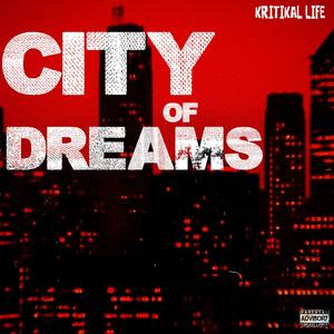 City Of Dreams (Explicit)