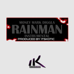 Rainman(feat. Money Mark Diggla) (Inst.)