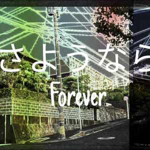 Sayonara Forever (Explicit)