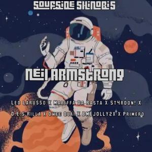 Neil ArmStrong (feat. Mariffa Da Rasta, Leo Laru$$o, st4rdon!, D.E.S Rilla, Qwee Quai, BMEJOLLY2X & Primero) [Explicit]