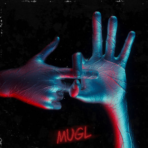 Mugl (Explicit)