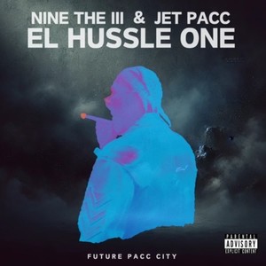 EL HUSSLE ONE (Explicit)