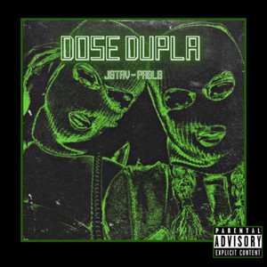 Dose Dupla (Explicit)