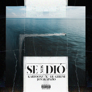 Se Nos Dió (Explicit)