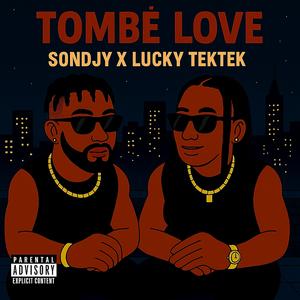 Tombé Love (feat. Lucky TekTek) (Explicit)